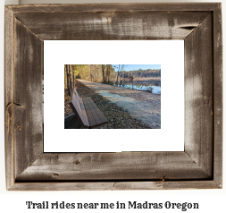 trail rides near me in Madras, Oregon